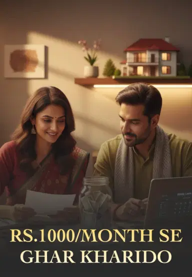 Rs.1000/Month Se Ghar Kharido