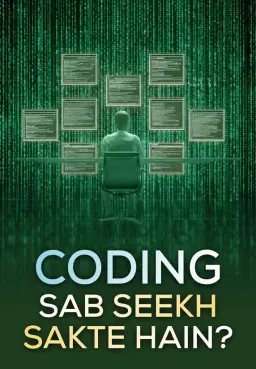 Kya Coding Sab Seekh Sakte Hai?