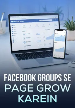 Facebook Groups Se Page Grow Karein