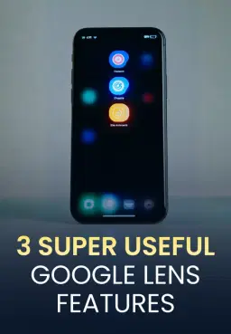 3 Super Useful Google Lens Features