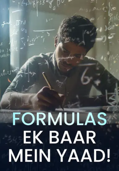 Formulas Ek Baar Mein Yaad!