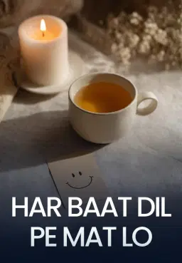 Har Baat Dil Pe Mat Lo