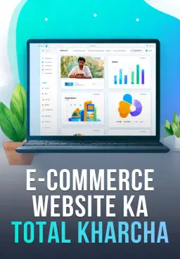 E-commerce Website Ka Total Kharcha