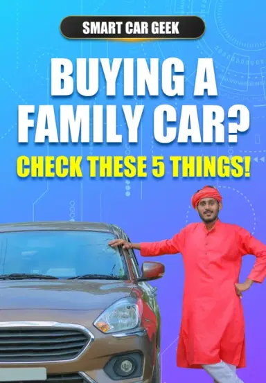 Buying A Family Car? Check These 5 Things!