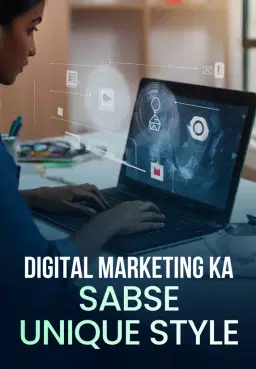Digital Marketing Ka Sabse Unique Style