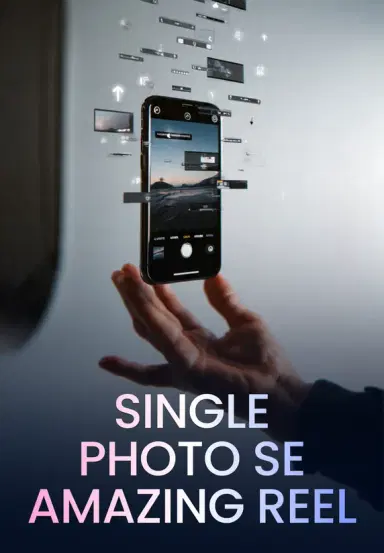 Single Photo Se Amazing Reel