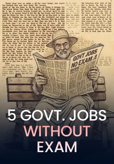 5 Govt. Jobs Without Exam